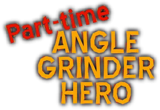 Part-time Angle Grinder Hero logo