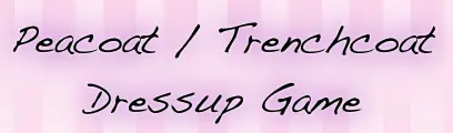 Peacoat / Trenchcoat Dressup Game logo