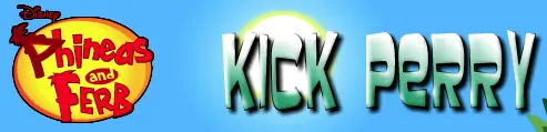 Phineas and Ferb: Kick Perry logo