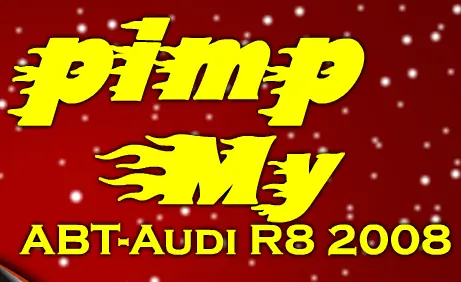 Pimp My ABT Audi R8 2008 logo