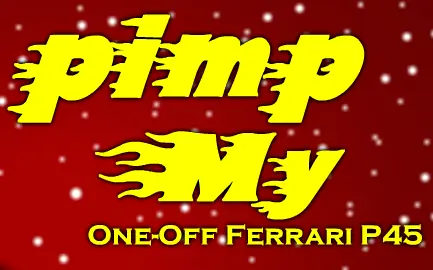 Pimp My One Off Ferrari P 45 logo