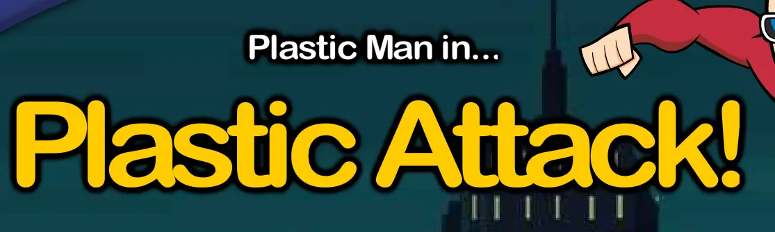 Plastic Man: Plastic Attack logo