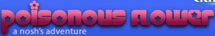 Poisonous Flower: A nosh's Adventure logo