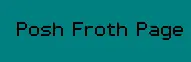 Posh Froth Page logo
