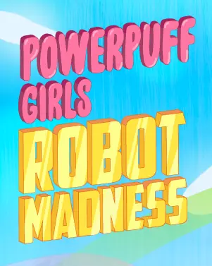 Powerpuff Girls: Robot Madness logo