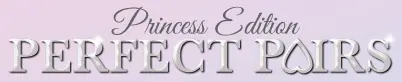 Princess Edition Perfect Pairs logo