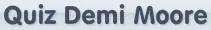 Quiz Demi Moore logo