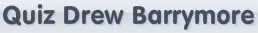 Quiz Drew Barrymore logo