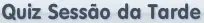 Quiz Sessão da Tarde (2012-01-03) logo