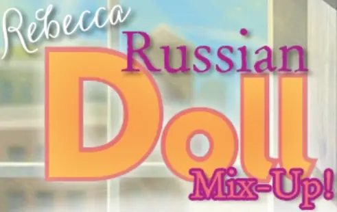 Rebecca Russian Doll Mix-Up! logo