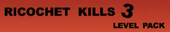 Ricochet Kills 3 Level Pack logo