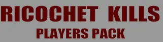 Ricochet Kills Players Pack logo