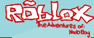 Rõblox - The Adventures of: Noob Boy logo