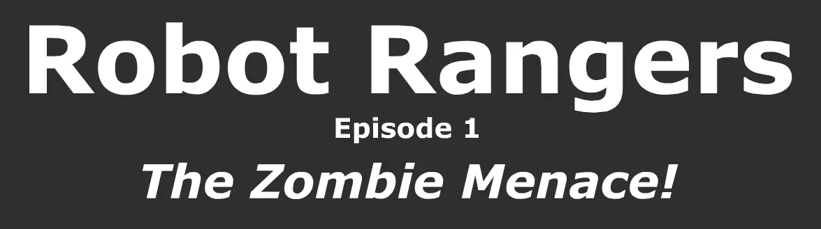 Robot Rangers: The Zombie Menace logo