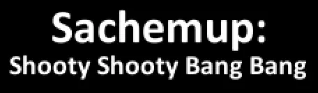 Sachemup: Shooty Shooty Bang Bang logo