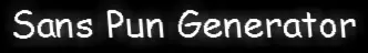Sans Pun Generator logo