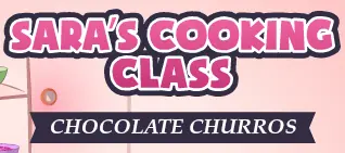 Sara's Cooking Class: Chocolate Churros logo