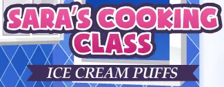 Sara's Cooking Class: Ice Cream Puffs logo