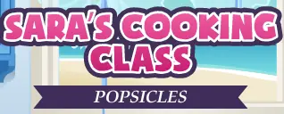 Sara's Cooking Class: Popsicles logo