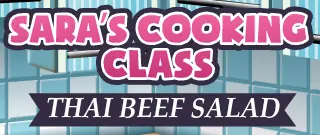 Sara's Cooking Class: Thai Beef Salad logo