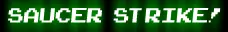 Saucer Strike! logo