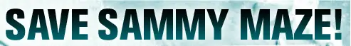 Save Sammy Maze! logo