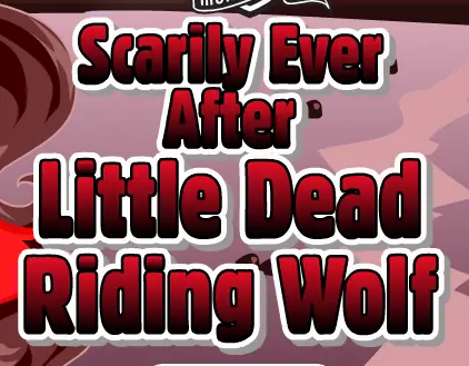 Scarily Ever After: Little Dead Riding Wolf logo