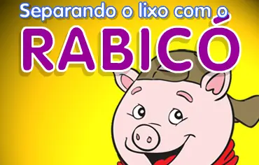 Separando o lixo com o Rabicó logo