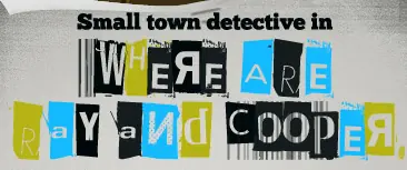 Small Town Detective in Where are Ray and Cooper logo