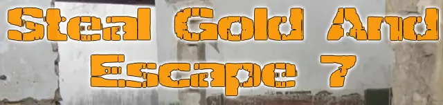 Steal Gold And Escape 7: part 1 logo