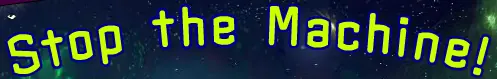 Stop the Machine! logo