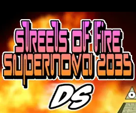 Streets of Fire Supernova 2035 DS logo