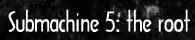 Submachine 5: the root logo