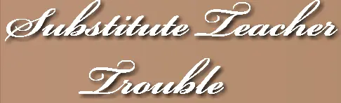 Substitute Teacher Trouble logo