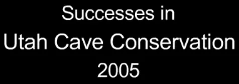 Successes in Utah Cave Conservation 2005 logo