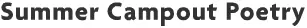 Summer Campout Poetry logo