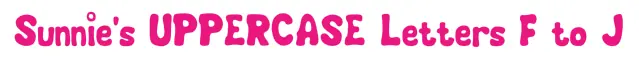 Sunnie's UPPERCASE Letters F to J logo
