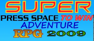 Super Press Space To Win Adventure RPG 2009 logo