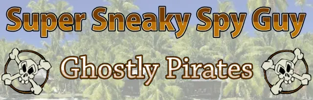 Super Sneaky Spy Guy Ghostly Pirates logo
