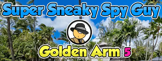 Super Sneaky Spy Guy: Golden Arm 5 logo