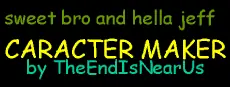 sweet bro and hella jeff CARACTER MAKER logo