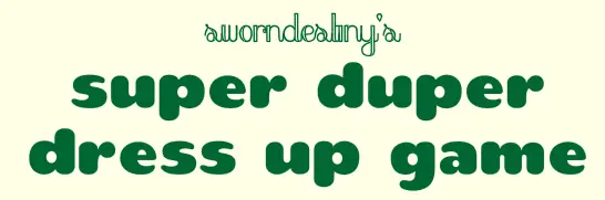Sworndestiny's Super Duper Dress Up Game logo