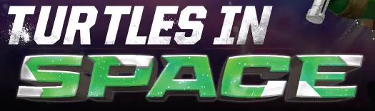 Teenage Mutant Ninja Turtles: Turtles in Space logo