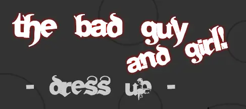 The Bad Guy and Girl! Dress Up logo