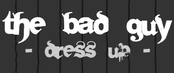 The Bad Guy - Dress Up logo