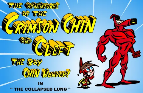 The Fairly OddParents: The Adventures Of The Crimson Chin And Cleft The Boy Chin Wonder! Episode 2 - The Collapsed Lung logo