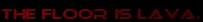 The Floor is Lava logo
