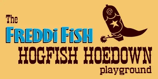 The Freddi Fish Hogfish Hoedown Playground logo
