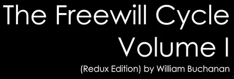The Freewill Crycle Volume 1 (Redux Edition) logo