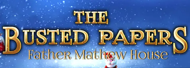 The Frozen Sleigh - The Busted Papers: Father Mathew House logo